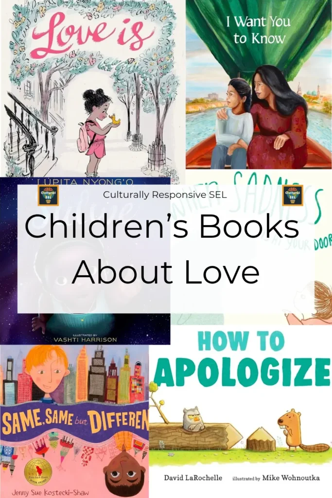 Collage of diverse children’s book covers about love with centered overlay text reading “Culturally Responsive SEL Children’s Books About Love.”