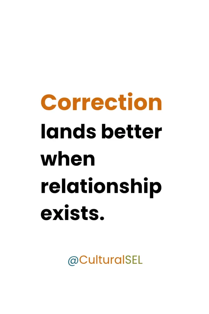 Educational quote emphasizing that correction is more effective when a relationship already exists between adult and student.