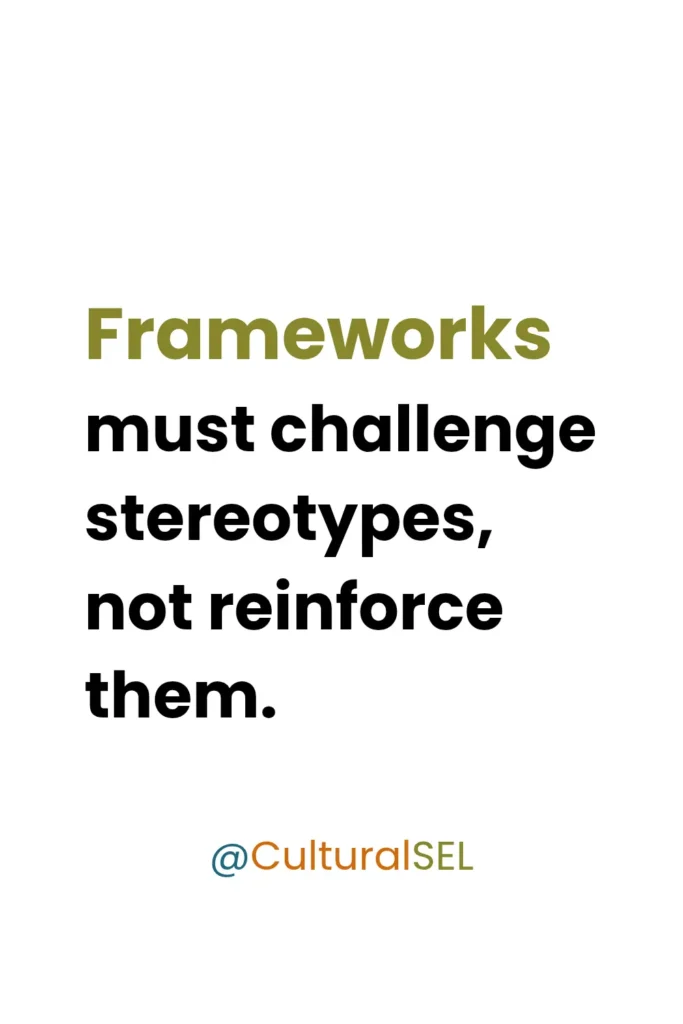 Culturally responsive SEL framework aligning skill building with lived experience and stereotype awareness