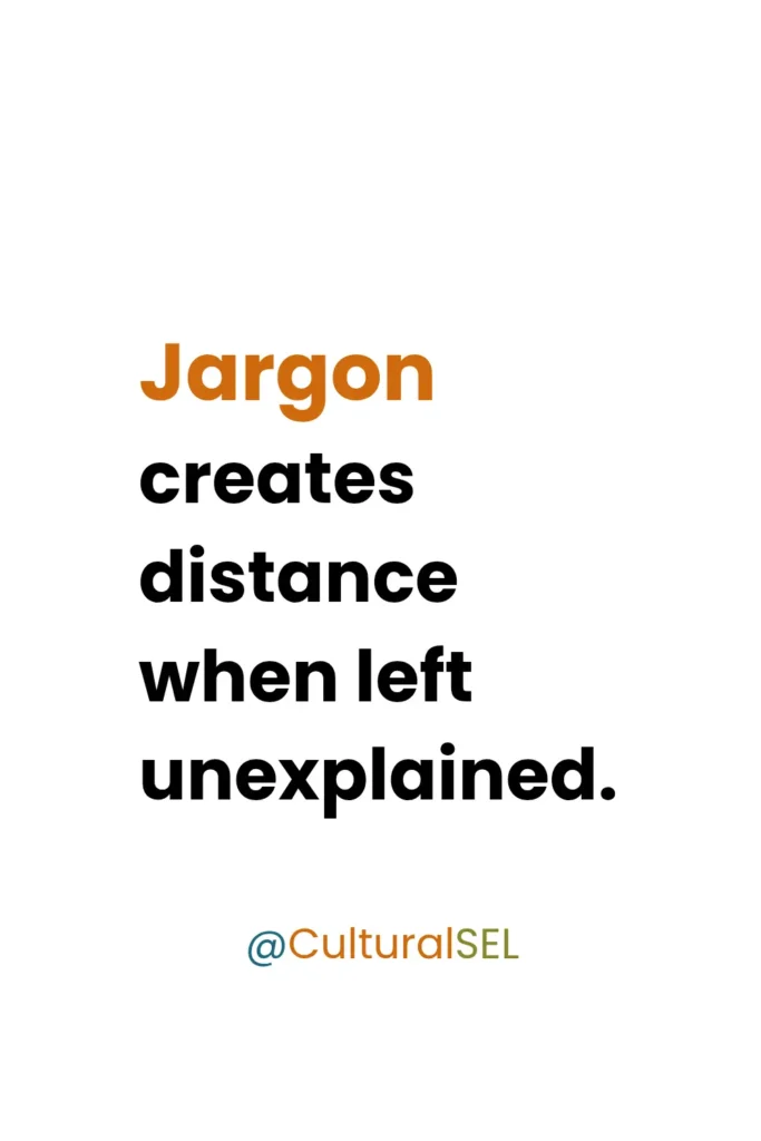 School SEL language for families framework addressing jargon and communication gaps. Culturally Responsive Social Emotional Learning SEL