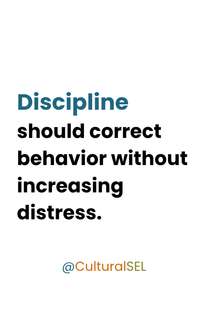 Trauma-informed social emotional learning discipline framework correcting behavior without escalating distress.Culturally Responsive Social Emotional Learning SEL