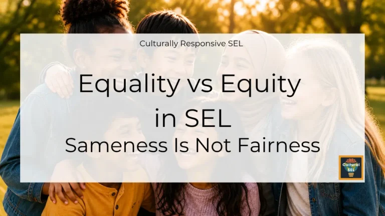 A diverse group of smiling children from different cultural and ethnic multicultural intercultural backgrounds stand closely together outdoors in a park. A translucent white overlay contains the title, "equality vs equity in social emotional learning" with the subtitle "Culturally Responsive SEL" above it. The Cultural SEL logo appears in the bottom-right corner. The image highlights diversity, belonging, and children's social and emotional experiences across cultures. Culturally Responsive Social Emotional Learning (SEL)