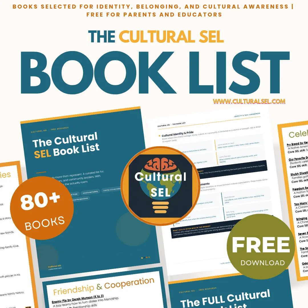 Cultural SEL book list. Identity, belonging and cultural awareness for children, families and educators. Culturally Responsive Social Emotional Learning (SEL). Free resources