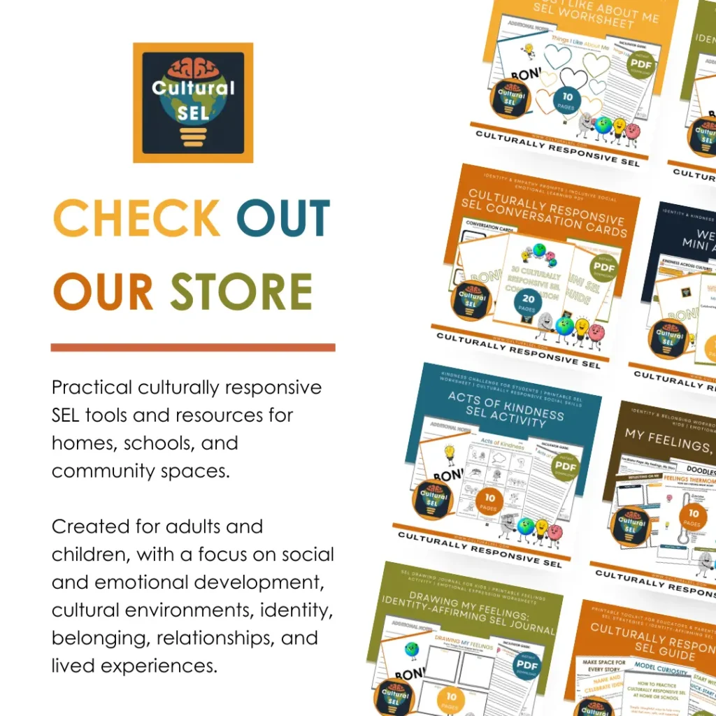 Check out our cultural sel store culturally responsive social emotional learning, social emotional development and trauma-informed, trauma aware resources